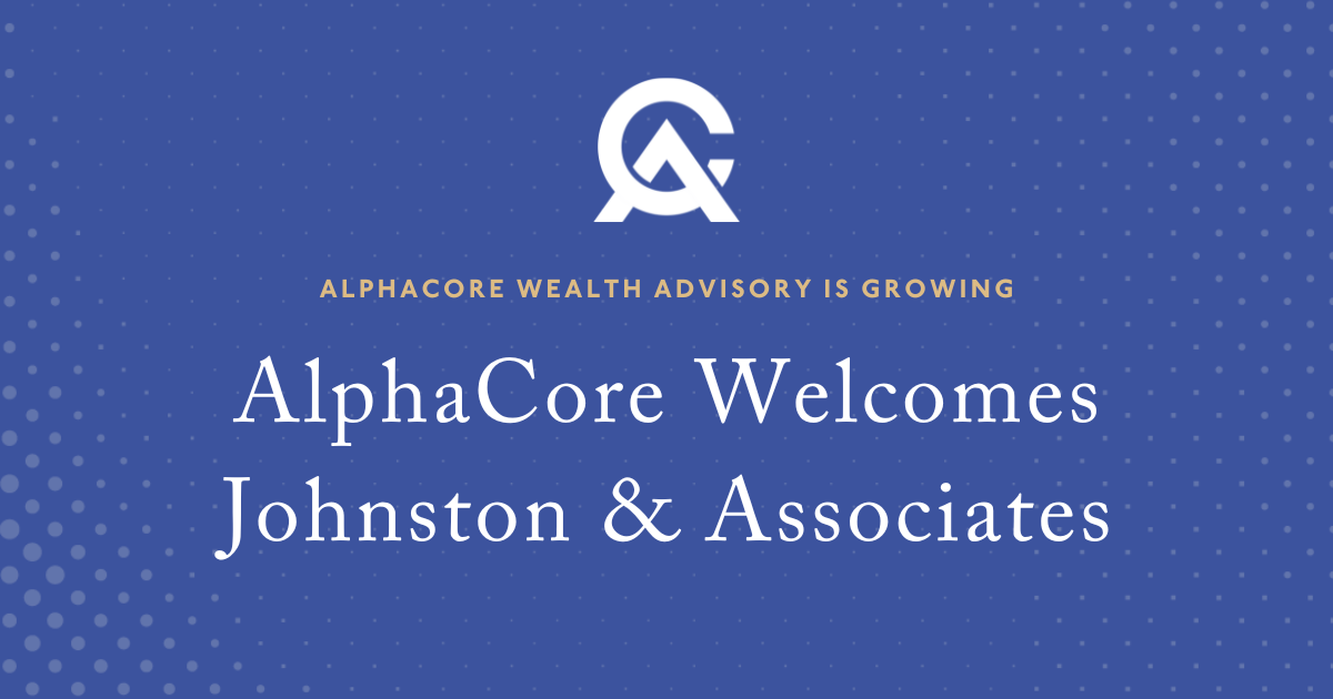 AlphaCore Wealth Advisory Expands into Colorado with Merger of Denver-Based Johnston & Associates