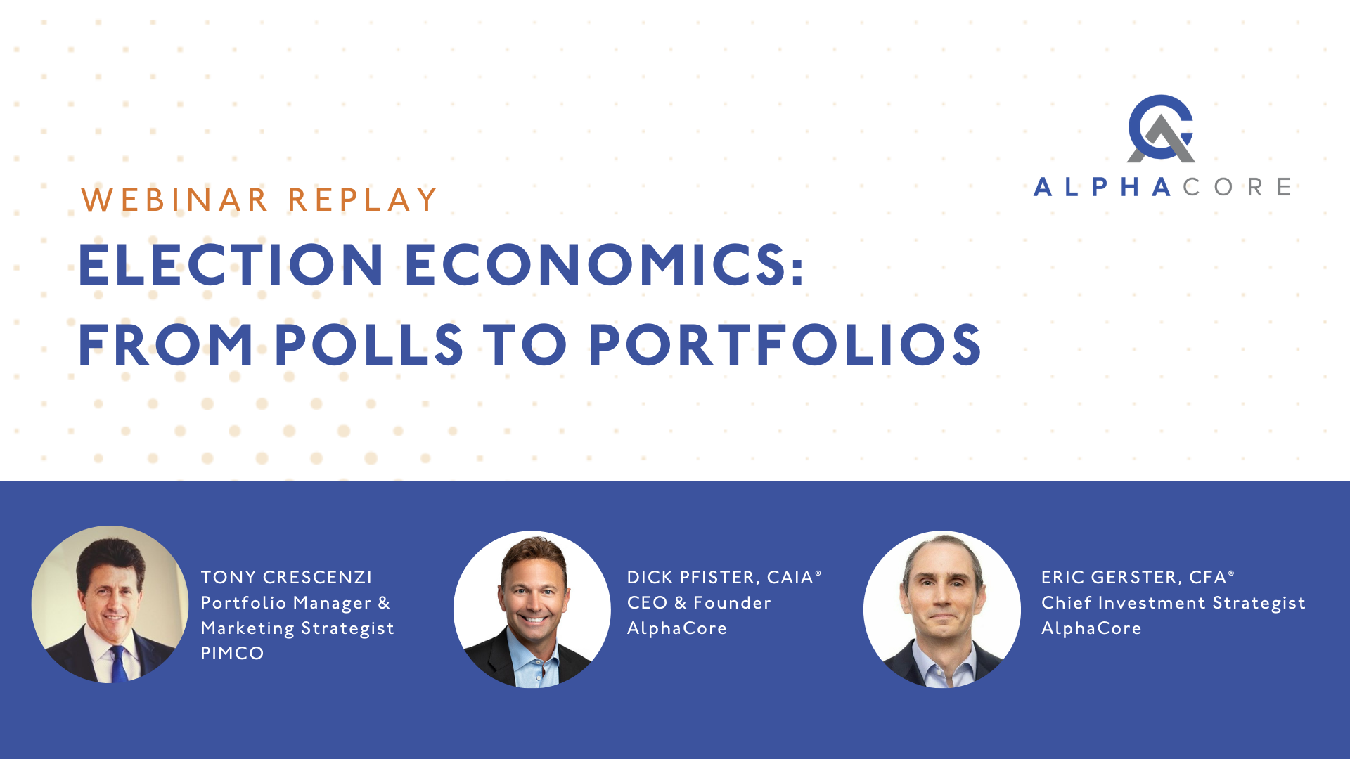 Webinar Replay | Election Economics: From Polls to Portfolios