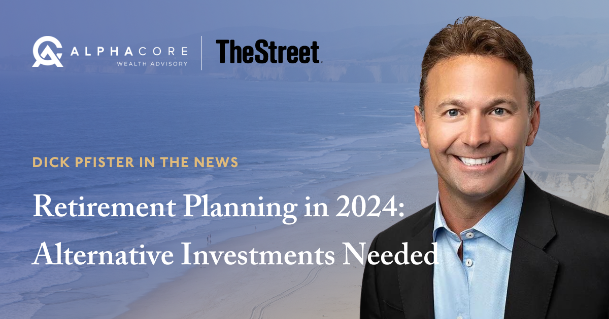 Dick Pfister in the News: Retirement Planning in 2024: Diversity in Investments Needed