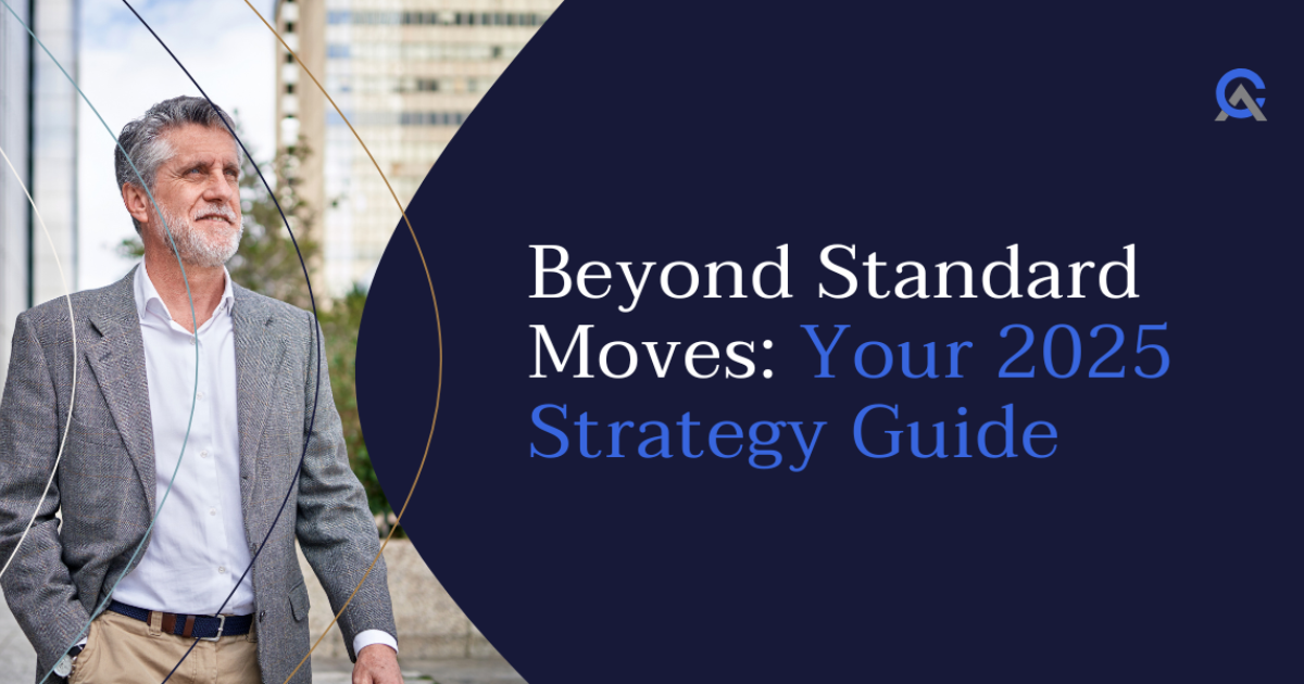 Beyond Standard Moves: Your 2025 Strategy Guide