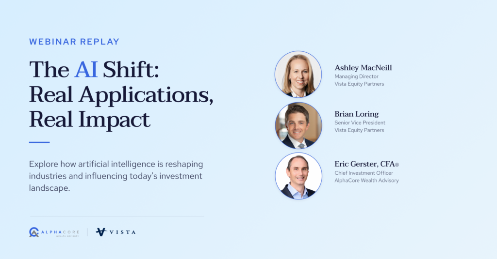 The Shift of AI with AlphaCore and Vista Equity Partners Webinar Transcript